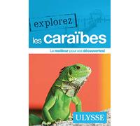 Explorez les Caraïbes