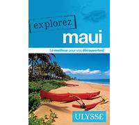 Annie Gilbert – Explorez Maui – Ulysse