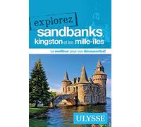 Explorez Sandbanks, Kingston et les mille-îles