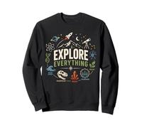 Explorez Tout ce Que la découverte Scientifique STEM Sweatshirt