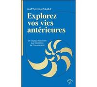 Explorez Vos Vies Antérieures - Un Voyage Fascinant Aux Frontières De L'inconscient