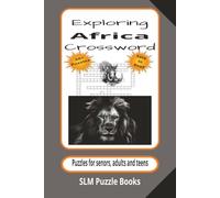 Exploring Africa Crossword: Word searches with easy to read print about Exploring Africa, Animals, Its Villages and Culture, and more | 6x9 inches, ... Gift for vacations, holidays and free times