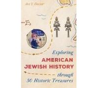 Exploring American Jewish History Through 50 Historic Treasures