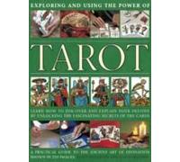 Exploring And Using The Power Of Tarot