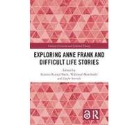 Exploring Anne Frank And Difficult Life Stories