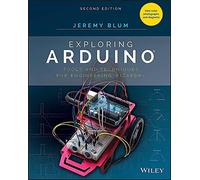 Exploration d'Arduino – Outils et techniques pour la maîtrise de l'ingénierie – Wiley-VCH