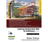 Exploring Autodesk Revit 2020 For Architecture, 16th Edition