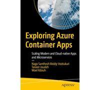 Exploring Azure Container Apps: Scaling Modern and Cloud-Native Apps and Microservices