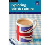 Exploring British Culture with Audio CD: Multi-level Activities About Life in the UK