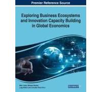 Exploring Business Ecosystems And Innovation Capacity Building In Global Economics