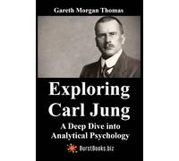 Exploring Carl Jung: A Deep Dive Into Analytical Psychology