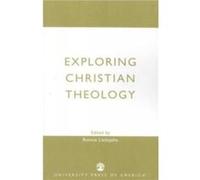 Exploring Christian Theology by Ronnie Littlejohn