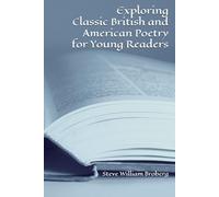 Exploring Classic British and American Poetry for Young Readers