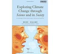 Exploring Climate Change through Science and in Society - [Version Originale] Mike Hulme (Auteur)
