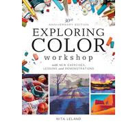 Exploring Color Workshop 30th Anniversary by Nita Leland Inconnu (Auteur)