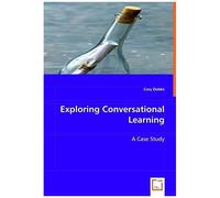 Exploring Conversational Learning: A Case Study