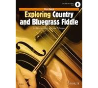 Exploring Country And Bluegrass Fiddle