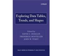 Exploring Data Tables Trends and Shapes by Hoaglin Paperback Book