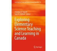 Exploring Elementary Science Teaching And Learning In Canada