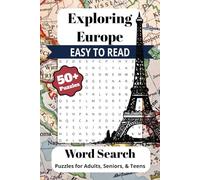 Exploring Europe Word Search Puzzles: Word Searches with Easy-to-Read Print about European Cities, Landmarks, and Culture | 6x9 inches | 50+ Puzzles | Perfect for Travel & History Lovers