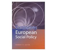 Exploring European Social Policy