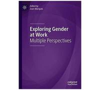 Exploring Gender At Work