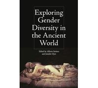 Exploring Gender Diversity In The Ancient World