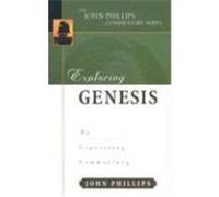 Exploring Genesis, John Phillips Commentary Series John Phillips (Auteur)