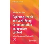 Exploring Health and Well-Being Communication in Japanese Context: Culture, Language and Multimodality