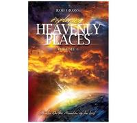 Exploring Heavenly Places - Volume 6 - Miracles On The Mountain Of The Lord
