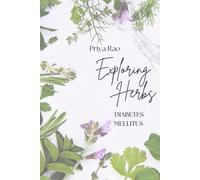 Exploring Herbs For Diabetes Mellitus