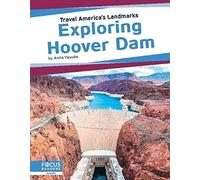 Exploring Hoover Dam