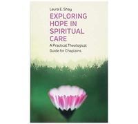 Exploring Hope In Spiritual Care
