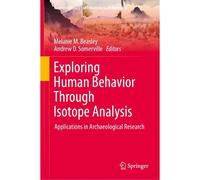 Exploring Human Behavior Through Isotope Analysis