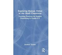 Exploring Human Virtue in the Math Classroom