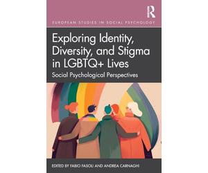 Exploring Identity, Diversity and Stigma in LGBTQ+ Lives
