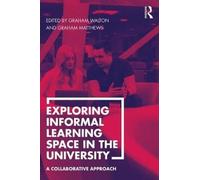 Exploring Informal Learning Space In The University