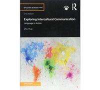Exploring Intercultural Communication: Language in Action (Routledge Introductions to Applied Linguistics) - [Version Originale] Inconnu (Auteur)