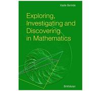 Exploring, Investigating And Discovering In Mathematics