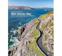 Exploring Ireland's Wild Atlantic Way: A Travel Guide to the West Coast of Ireland