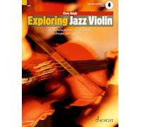 Exploring Jazz Violin: An Introduction to Jazz Harmony, Technique and Improvisation