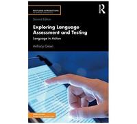 Exploring Language Assessment and Testing Anthony Green (Auteur)