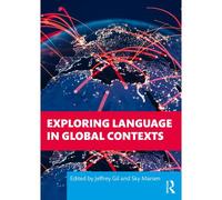 Exploring Language In Global Contexts