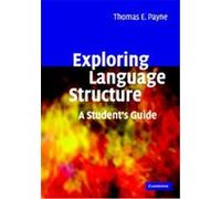 Exploring Language Structure Thomas Payne (Auteur)
