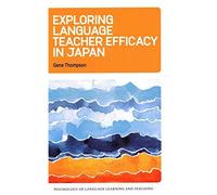 Exploring Language Teacher Efficacy In Japan