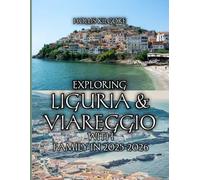 Exploring Liguria & Viareggio with Family in 2025-2026
