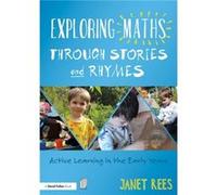 Exploring Maths Through Stories And Rhymes