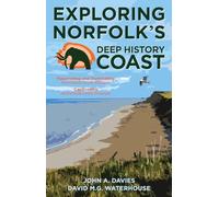 Exploring Norfolk's Deep History Coast