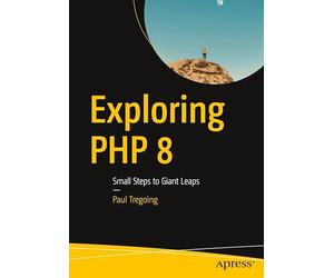 Exploring Php 8: Small Steps to Giant Leaps