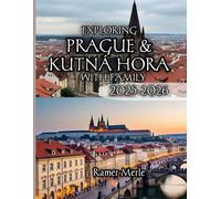 Exploring Prague & Kutná Hora with Family 2025-2026